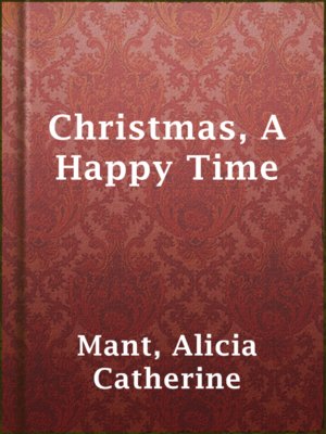 cover image of Christmas, A Happy Time